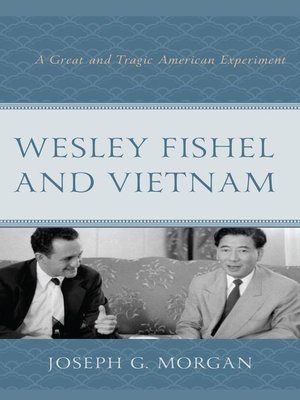 cover image of Wesley Fishel and Vietnam